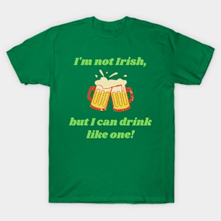 St Patrick's Day Funny Saying T-Shirt